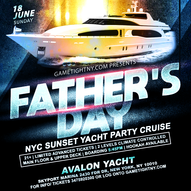 Fathers Day NYC Yacht Party Cruise 2023 | GametightNY.com