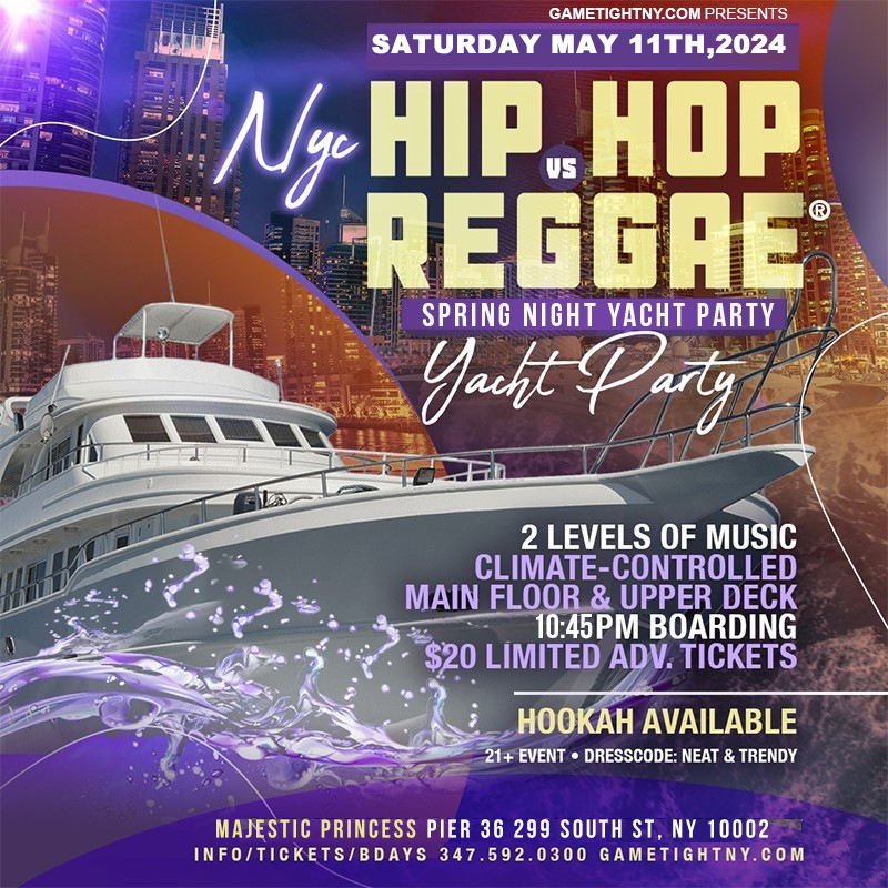 Spring Hip Hop vs Reggae® Saturday Majestic Princess Yacht Party Pier 36
  | GametightNY.com