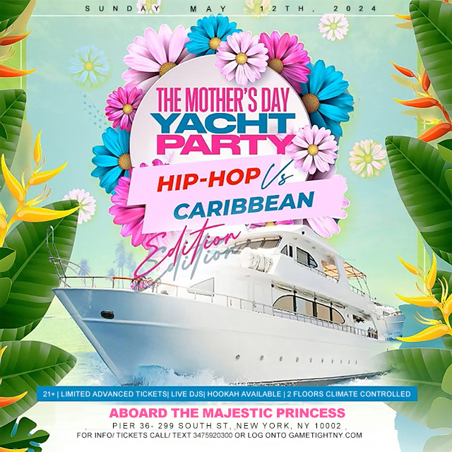 NYC Mother's Day Hip Hop vs Caribbean Majestic Princess Yacht Party Cruise | GametightNY.com