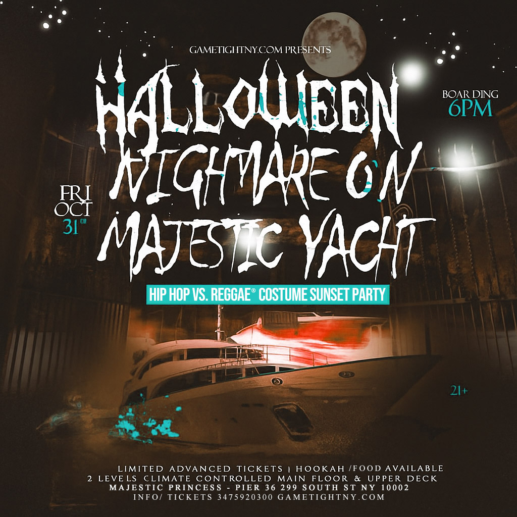 NYC HIP HOP VS REGGAE® HALLOWEEN NIGHTMARE MAJESTIC PIER 36 SUNSET PARTY
| GametightNY.com